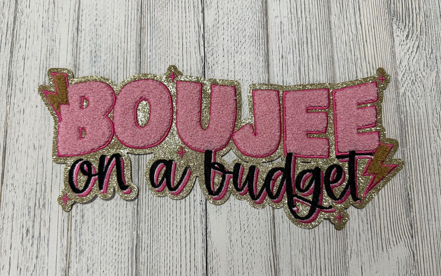 Boujee On A Budget 10” Patch