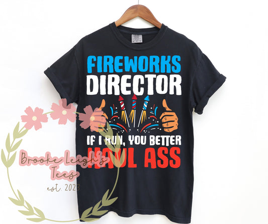 Director, I Run You Better Haul A** Adult