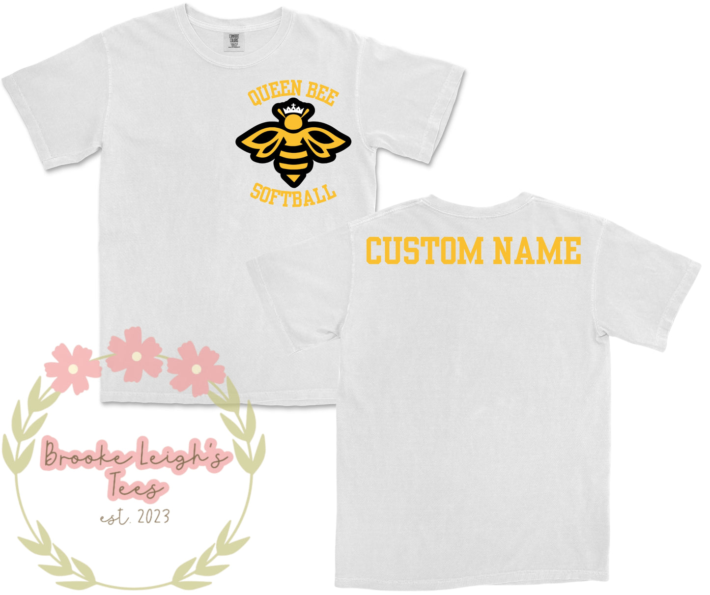 Queen Bee Logo (front & back) with Custom Back Adult