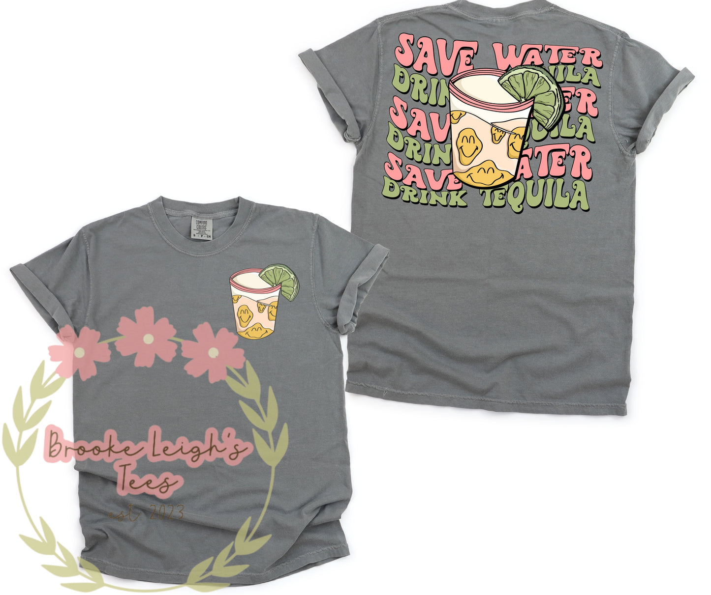 Save Water Drink Tequila (front & back) Adult