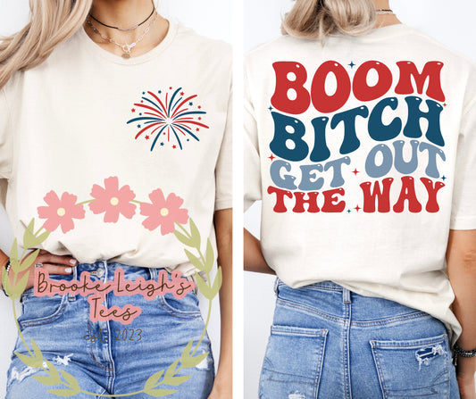 Boom B*tch (front & back) Adult