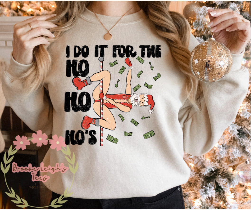 Do It For The HO HO HO'S