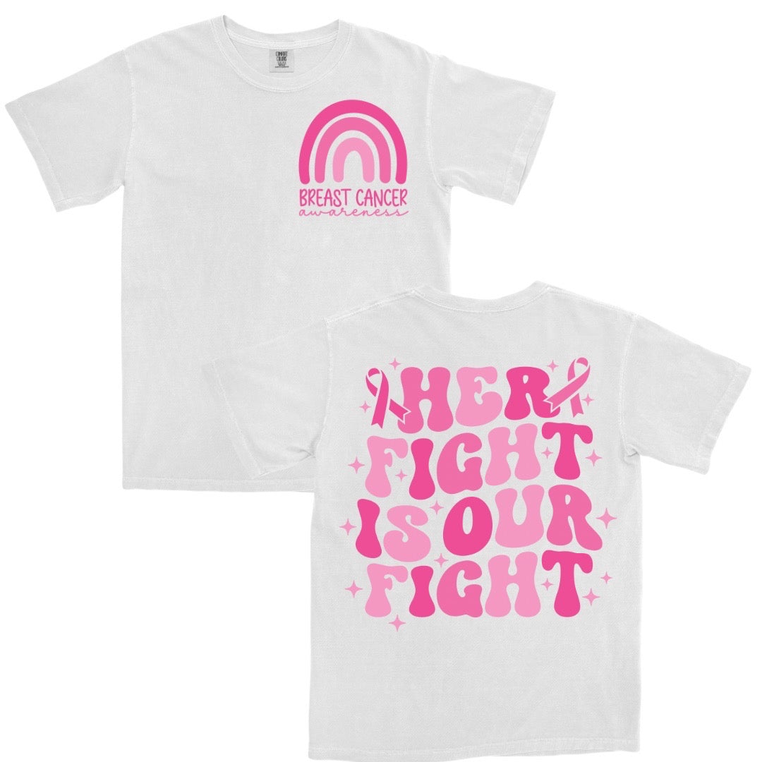 Her Fight Is Our Fight (breast cancer awareness)